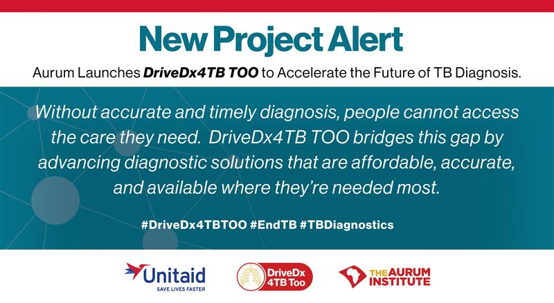 Aurum Launches DriveDx4TB TOO to Accelerate the Future of TB Diagnosis